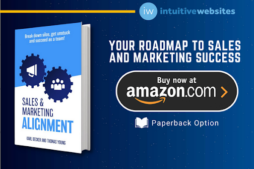 Sales and Marketing Alignment A New Book by Thomas Young and Karl Becker