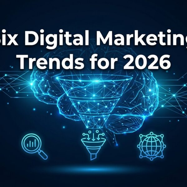 Digital marketing trends 2026 — futuristic network of AI connections, data nodes, and omni-channel pathways representing the evolution of buyer research and brand authority.
